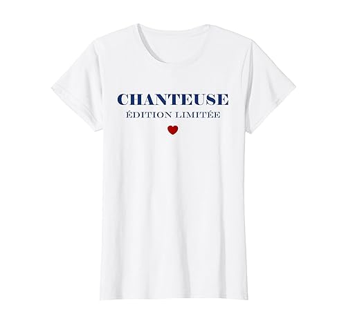 édition limitée Chanteuse femme Humour Chanteuse T-Shirt