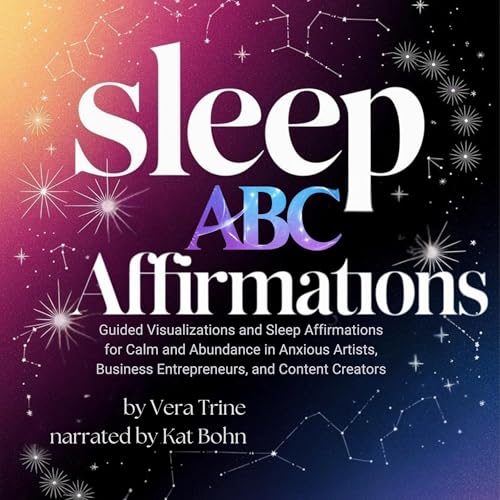Sleep ABC Affirmations by Vera Trine episode artwork