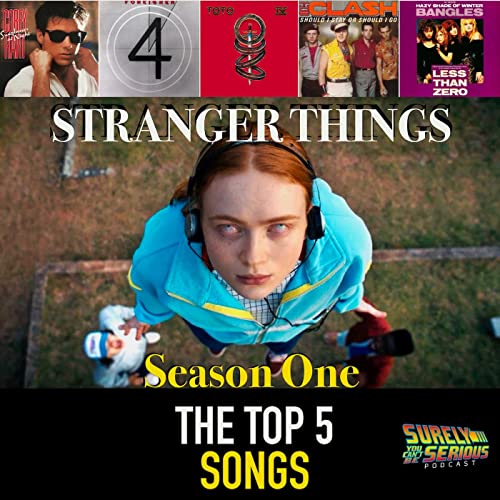 Stranger Things Soundtrack: Season 1 Episodes 5-8: Sunglaasses at Night, White Christmas, Carol of the Bells and More! Podcast By  cover art