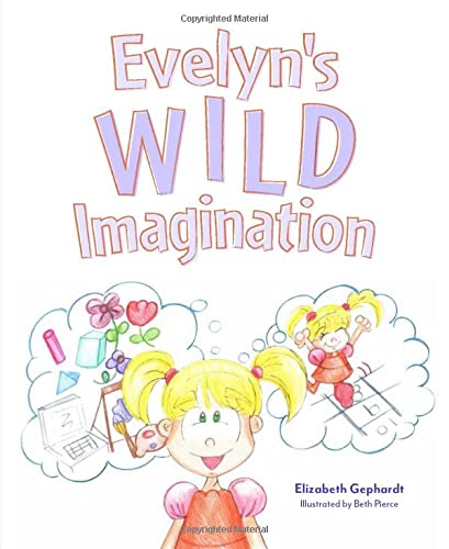 Evelyn's Wild Imagination