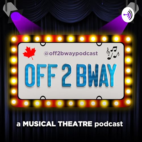 OFF 2 BROADWAY Podcast Por OFF2BROADWAY arte de portada