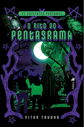 O Rito do Pentagrama: (Os Artefatos Profanos - Livro 1)