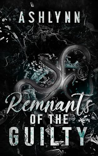 Remnants Of The Guilty (The Fatal Five Book 1)