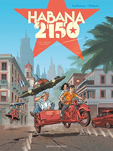 Télécharger Habana 2150 - Tome 01: Vegas Paraiso PDF Ebook En Ligne