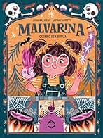 Malvarina. Quiero ser bruja: 1