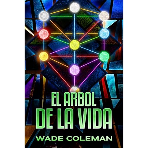 EL ARBOL DE LA VIDA Audiolibro Por wade coleman arte de portada