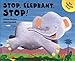 Stop Elephant Stop