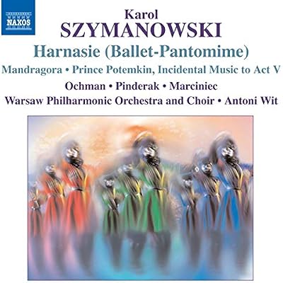 Karol Szymanowski: Harnasie