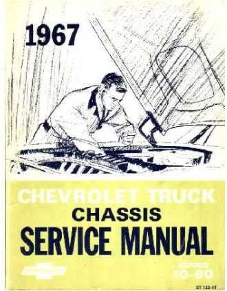 1967 Chevy GMC C/K 10-60 Light Med Truck Shop Service Repair Manual Book Engine Paperback – January 1, 1967