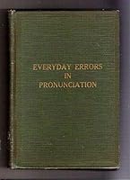 Everyday errors in pronunciation B00085731G Book Cover