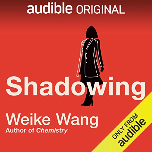 Listen to Shadowing by Weike Wang episode artwork