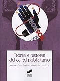 Teoría e historia del cartel publicitario: 6 (Ciencias de la Información. Documentación)