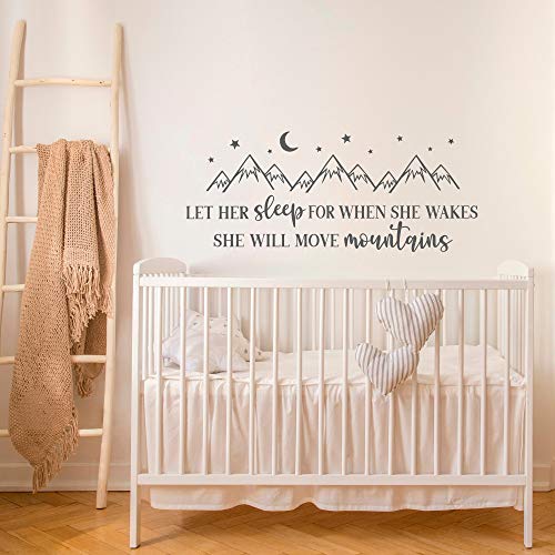 Image of Let Her Sleep for When She Wakes She Will Move Mountains Wall Decal Baby Girl Nursery Decor Ideas Adventure Nursery Kids Room Decals