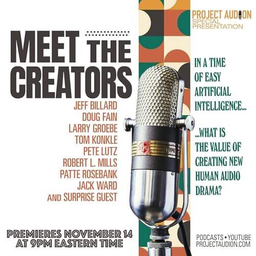 Project Audion Episode 76: Meet The Creators Podcast Por  arte de portada
