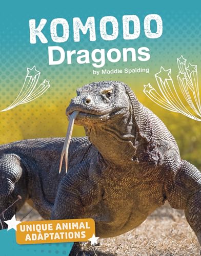 Komodo Dragons (Unique Animal Adaptations)