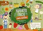 Huerto fácil con niños (LAROUSSE - Infantil / Juvenil - Castellano - A partir de 5/6 años)