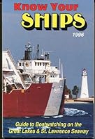 Know Your Ships: Great Lakes-St. Lawrence Seaway 0962693065 Book Cover