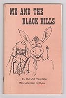 Me and the Black Hills B00HJCAQ74 Book Cover