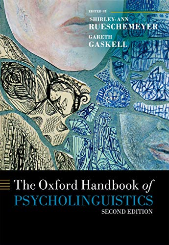 Book cover of The Oxford Handbook of Psycholinguistics (Oxford Library of Psychology) (English Edition)