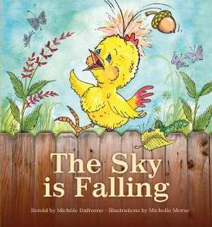 Sky is Falling, The 1584536012 Book Cover