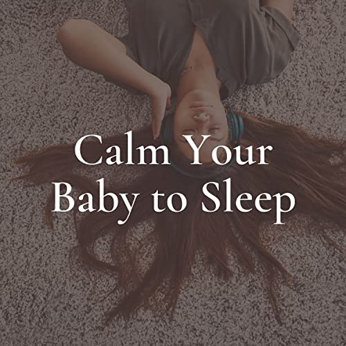 Calm Your Baby to Sleep White Noise for Babies, Womb