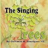 The Singing Trees
