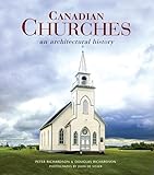 Canadian Churches: An Architectural History