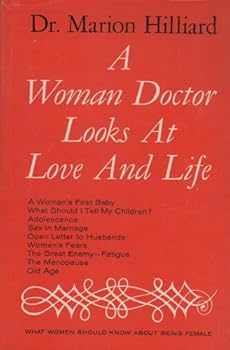 Hardcover A woman doctor looks at love and life Book