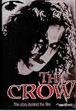 The Crow: The Story Behind the Film