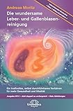 aderlasstherapie kosten Leber Die wundersame Leber & Gallenblasenreinigung: Ein kraftvolles Verfahren zur Verbesserung Ihrer Gesundheit und Vitalität