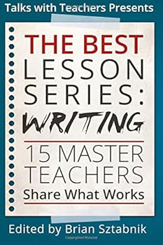 Paperback The Best Lesson Series: Writing: 15 Master Teachers Share What Works Book