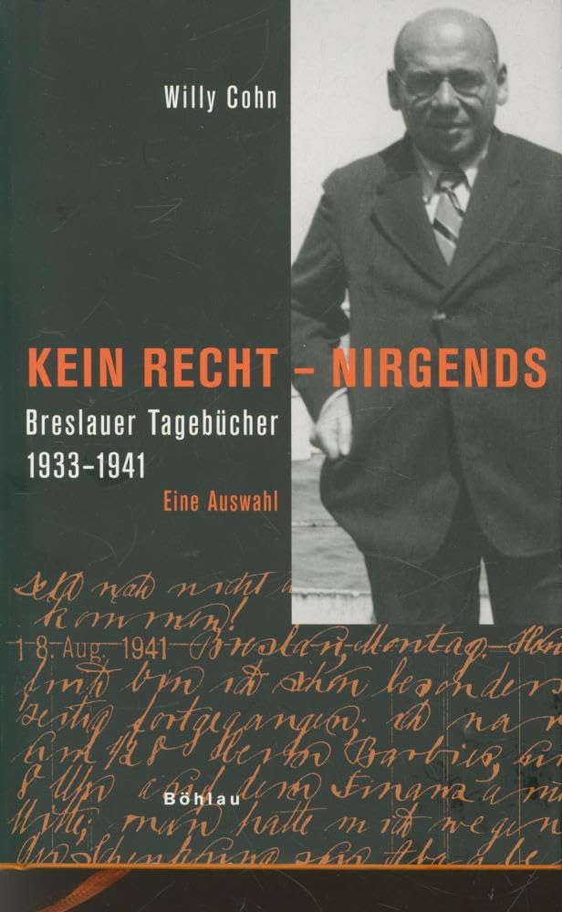 Kein Recht, Nirgends: Breslauer Tagebucher 1933-1941. Eine Auswahl
