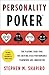 Personality Poker: The Playing Card Tool for Driving High-Performance Teamworkand Innovation
