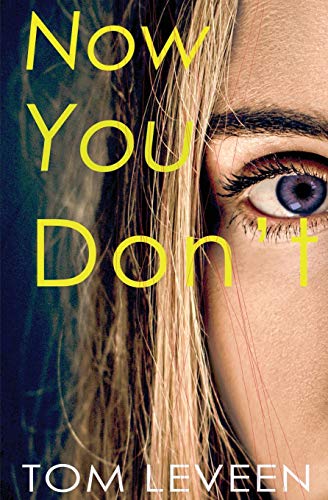 Now You Don't: A Horror Suspense Novel (Sinister inx)