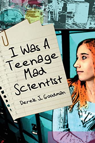 I Was a Teenage Mad Scientist (The Promethean Society)