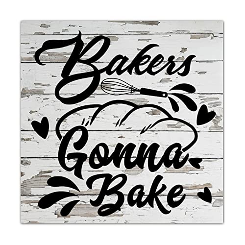 Plaque en bois Bakers Gonna Bake pour illuminer votre cuisine