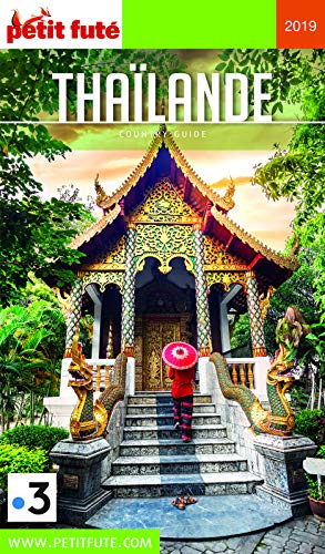 THAÏLANDE 2019 Petit Futé (Country Guide)