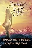 Reaching Kylee (A Kellam High Novel)