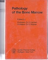 Pathology of the Bone Marrow 0895741954 Book Cover