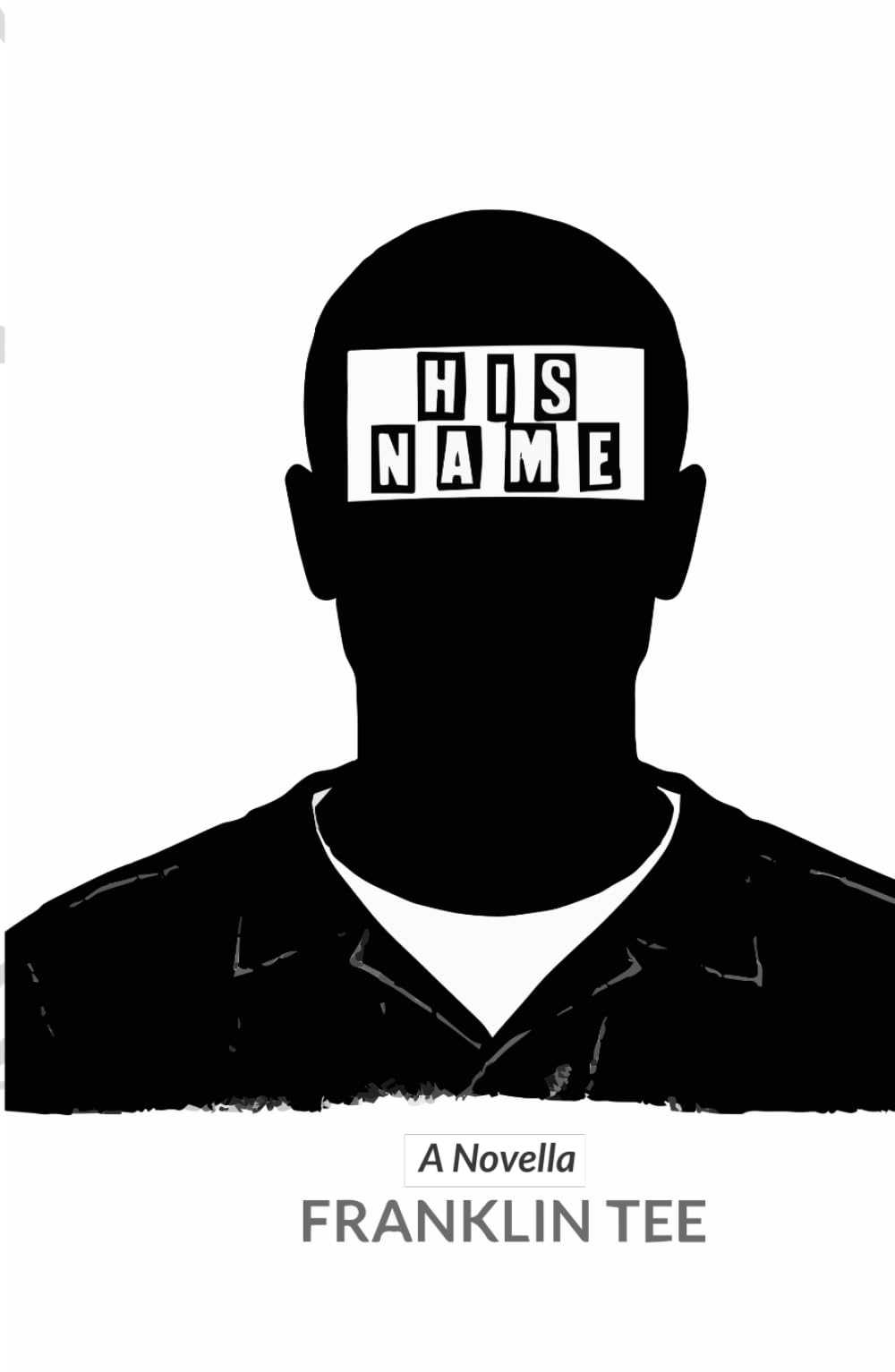 His Name: A Novella