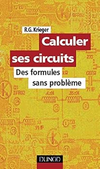 Paperback Calculer ses circuits, des formules sans problèmes, 2e édition [French] Book