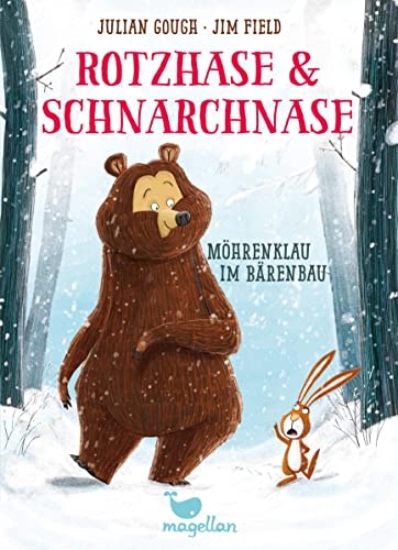 Rotzhase & Schnarchnase - Möhrenklau im Bärenbau: Ein winterliches Kinderbuch für Erstleserinnen und Erstleser