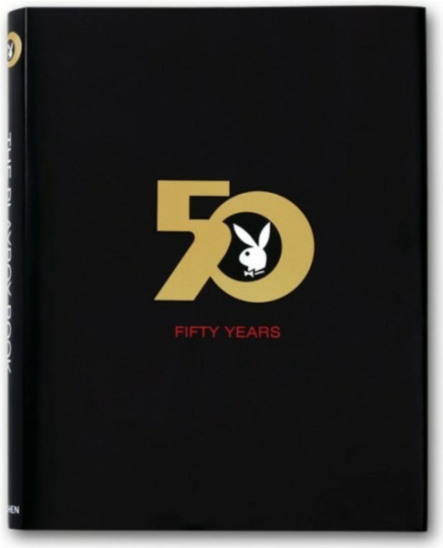 The Playboy Book - 50 Years: Fifty Years Hardcover – 29 July 2005