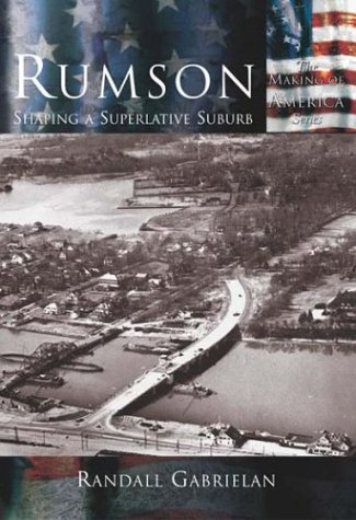 Rumson:: Shaping a Superlative Suburb