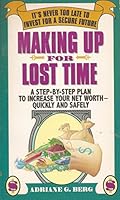Making Up for Lost Time: Speed Investing for a Secure Future 0380724901 Book Cover