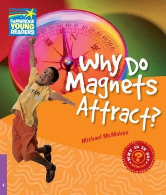 (Why Do Magnets Attract? Level 4 Factbook: Level 4) By Michael McMahon (Author) Paperback on (Aug , 2010)