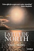 Latitude North 1908041226 Book Cover