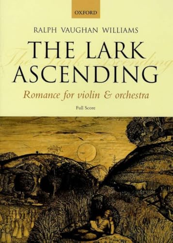 The Lark Ascending: Romance for violin and orchestra