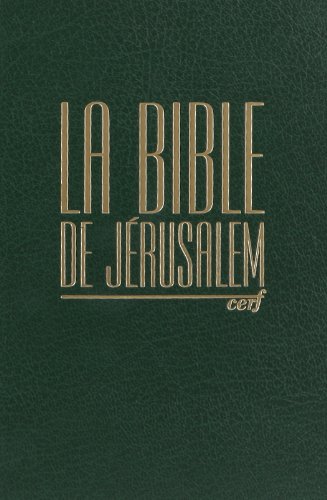 Télécharger La Bible de Jérusalem : Edition revue et augmentée livre En ligne