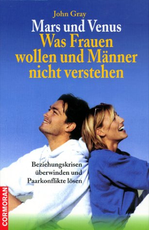 Mars und Venus, Was Frauen wollen und Männer nicht verstehen